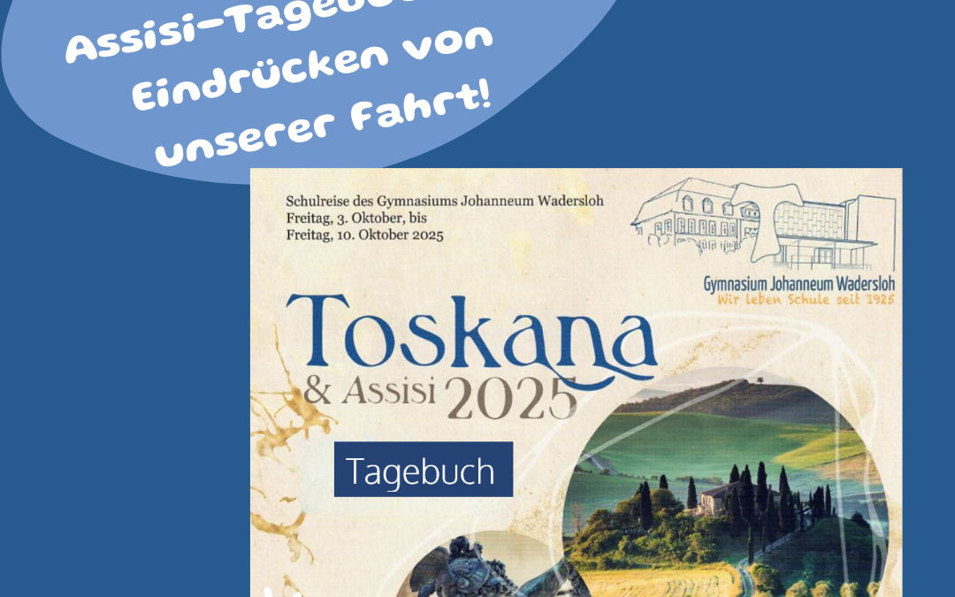 Das Johanneum in der Toskana – ein Tagebuch